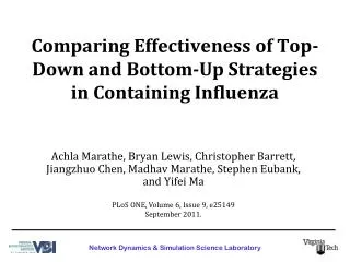 Comparing Effectiveness of Top-Down and Bottom-Up Strategies in Containing Influenza