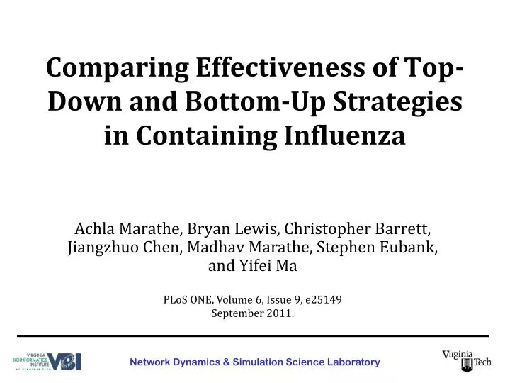 comparing effectiveness of top down and bottom up strategies in containing influenza