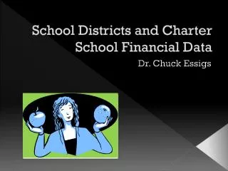 School Districts and Charter School Financial Data