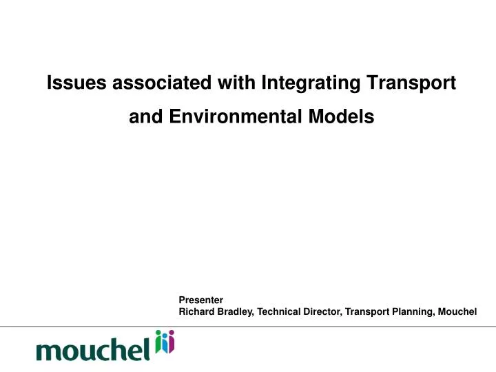 issues associated with integrating transport and environmental models