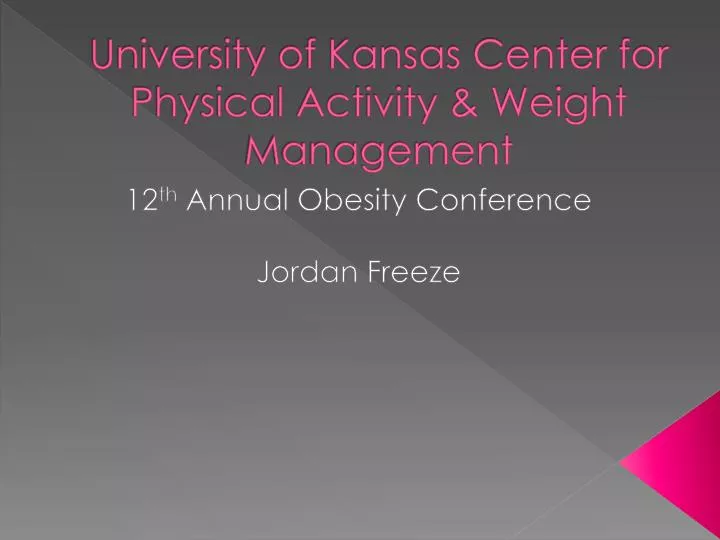university of kansas center for physical activity weight management
