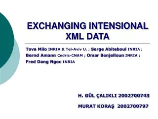 EXCHANGING INTENSIONAL XML DATA
