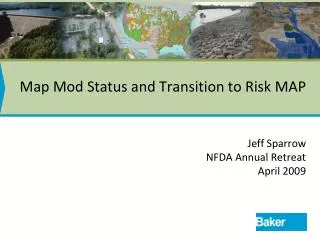 Map Mod Status and Transition to Risk MAP