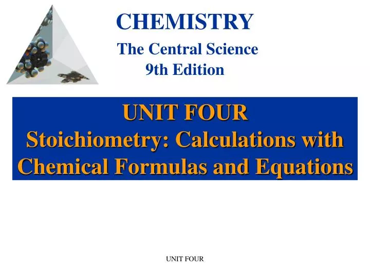 unit four stoichiometry calculations with chemical formulas and equations