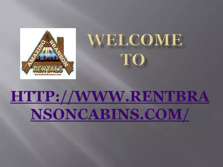 welcome to http www rentbransoncabins com