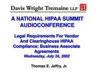 A NATIONAL HIPAA SUMMIT AUDIOCONFERENCE