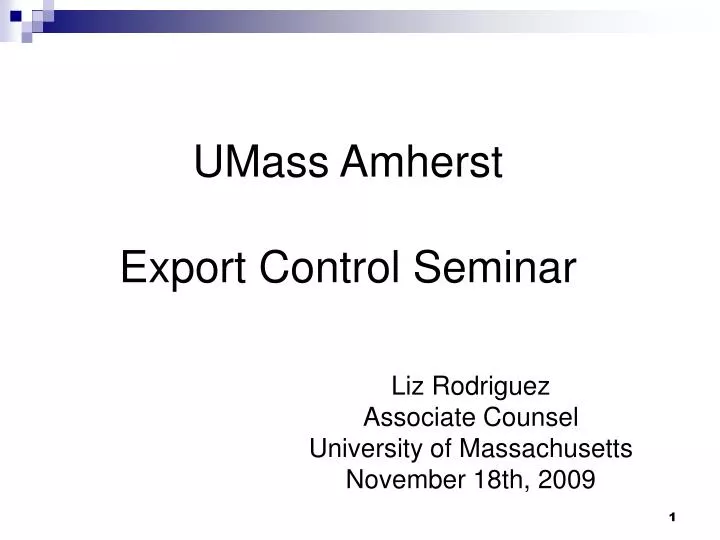 liz rodriguez associate counsel university of massachusetts november 18th 2009