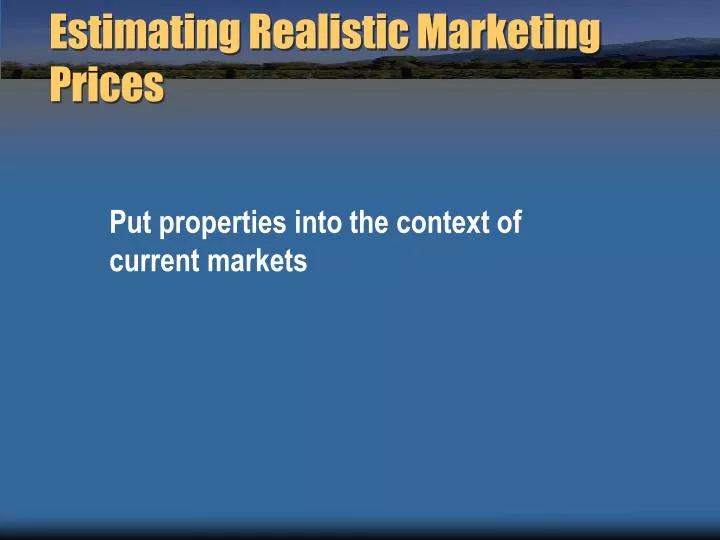 estimating realistic marketing prices