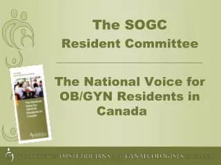 The SOGC Resident Committee __________________________________