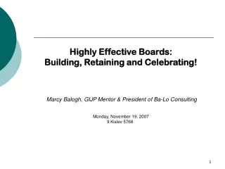 Highly Effective Boards: Building, Retaining and Celebrating!