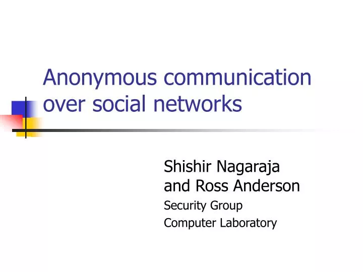 anonymous communication over social networks