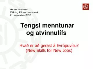 tengsl menntunar og atvinnul fs