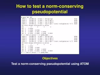 How to test a norm-conserving pseudopotential
