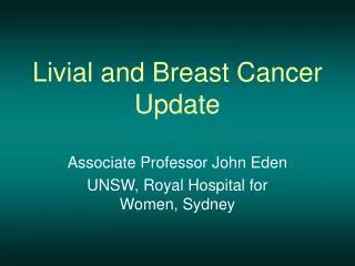Livial and Breast Cancer Update