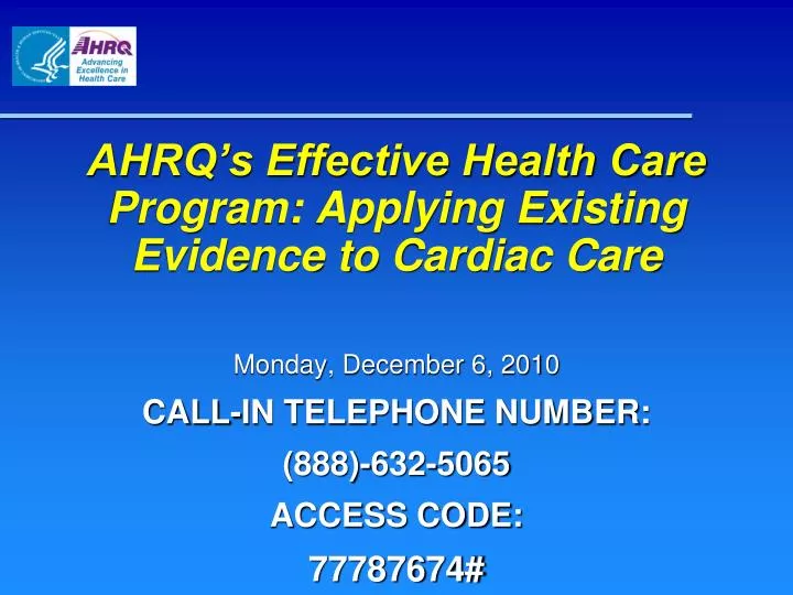 ahrq s effective health care program applying existing evidence to cardiac care
