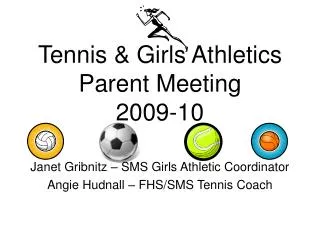 Tennis &amp; Girls Athletics Parent Meeting 2009-10