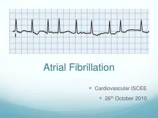 Atrial Fibrillation