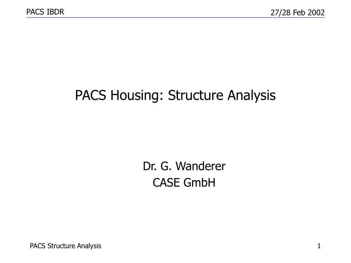 pacs housing structure analysis