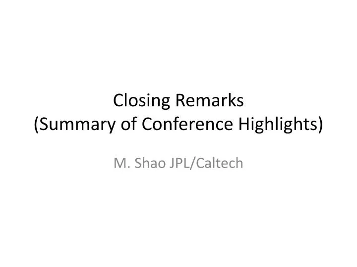 closing remarks summary of conference highlights