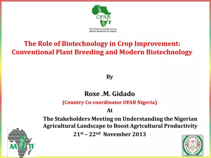 the role of biotechnology in crop improvement conventional plant breeding and modern biotechnology