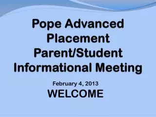 Pope Advanced Placement Parent/Student Informational Meeting