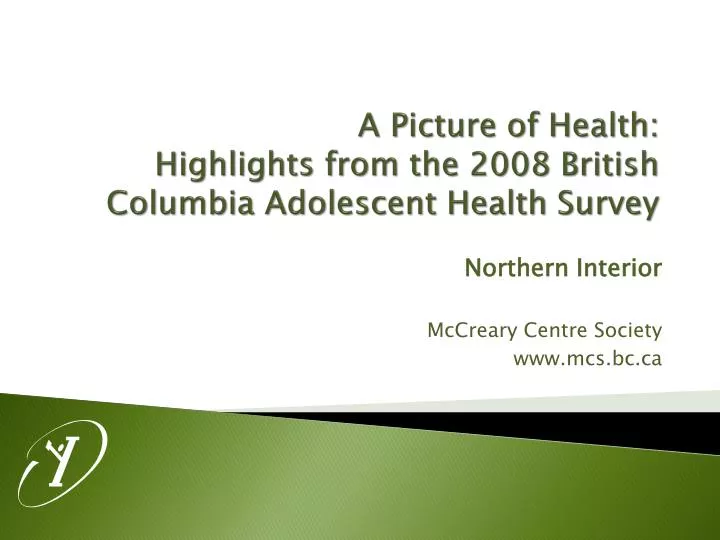 a picture of health highlights from the 2008 british columbia adolescent health survey