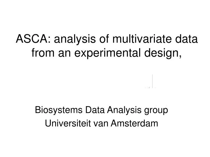 asca analysis of multivariate data from an experimental design