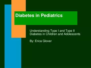 Diabetes in Pediatrics