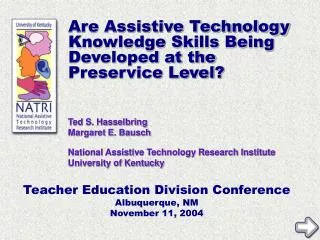 Are Assistive Technology Knowledge Skills Being Developed at the Preservice Level?