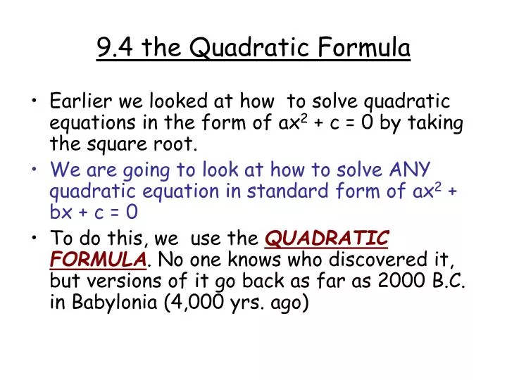 9 4 the quadratic formula