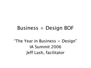 Business + Design BOF