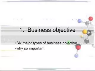1. Business objective