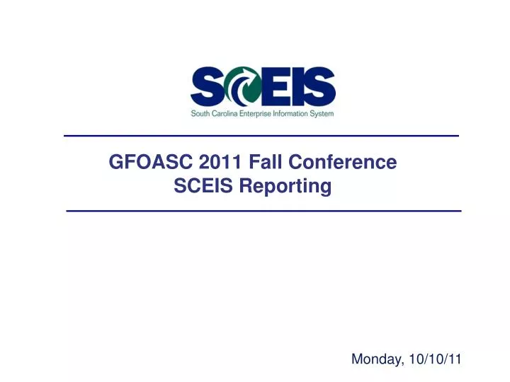 gfoasc 2011 fall conference sceis reporting