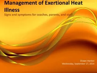 Management of Exertional Heat Illness