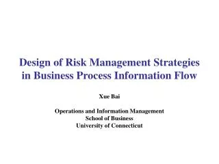 Design of Risk Management Strategies in Business Process Information Flow