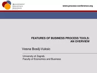 FEATURES OF BUSINESS PROCESS TOOLS: AN OVERVIEW