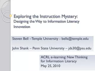 Exploring the Instruction Mystery: Designing the Way to Information Literacy Innovation