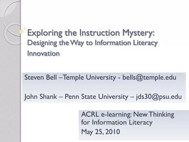 exploring the instruction mystery designing the way to information literacy innovation