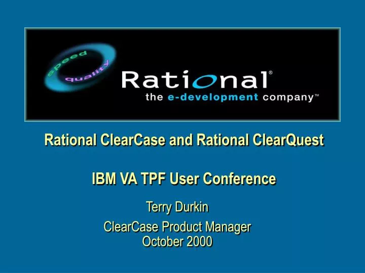 rational clearcase and rational clearquest ibm va tpf user conference