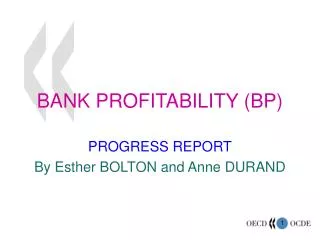 BANK PROFITABILITY (BP)