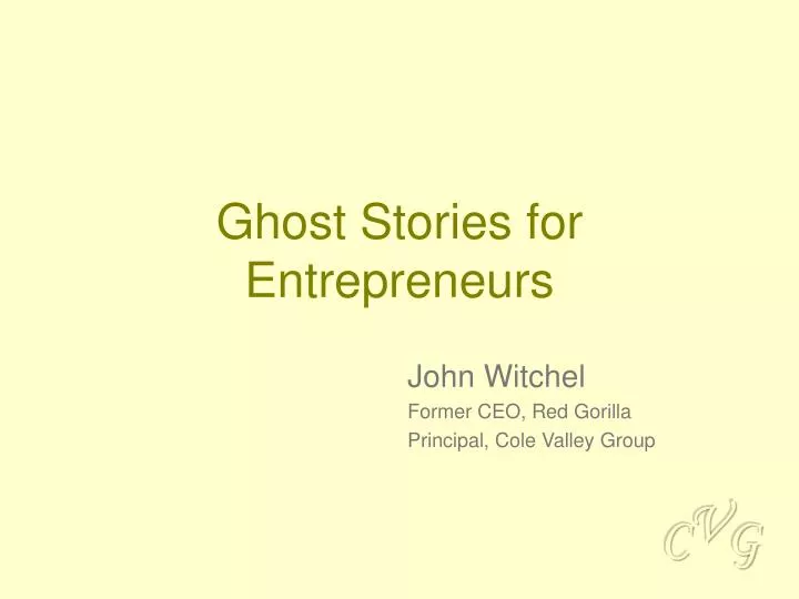 ghost stories for entrepreneurs