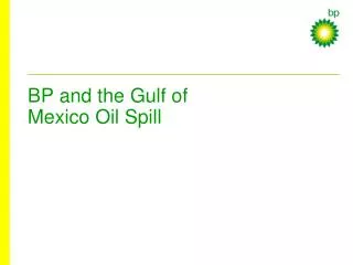 BP and the Gulf of Mexico Oil Spill