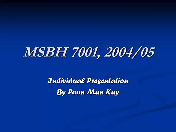 msbh 7001 2004 05