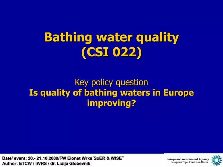 bathing water quality csi 022 key policy question is quality of bathing waters in europe improving