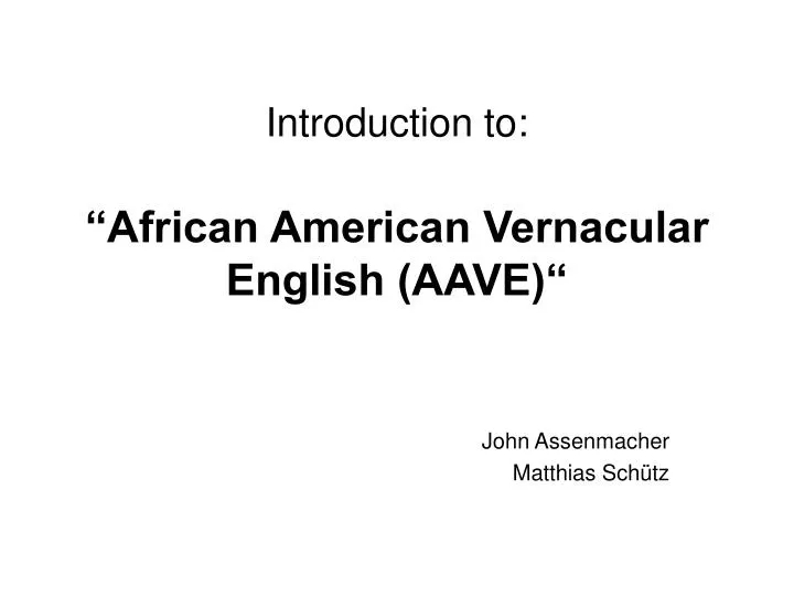 introduction to african american vernacular english aave