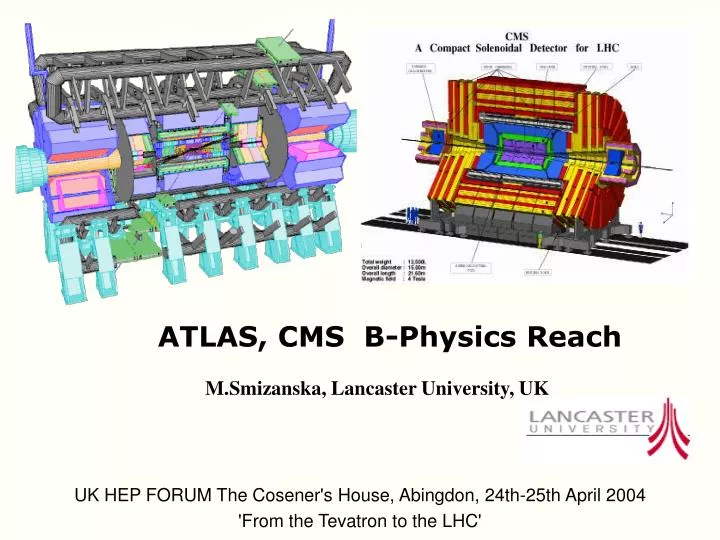 atlas cms b physics reach
