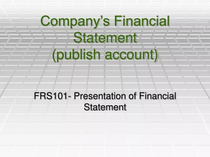company s financial statement publish account