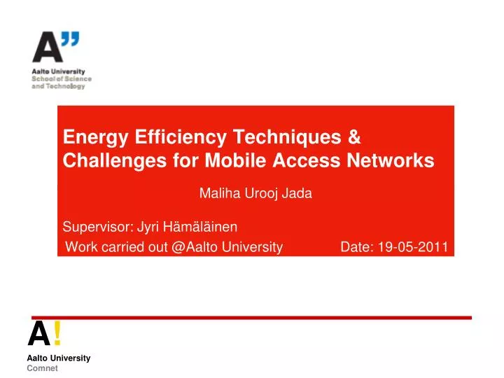 energy efficiency techniques challenges for mobile access networks