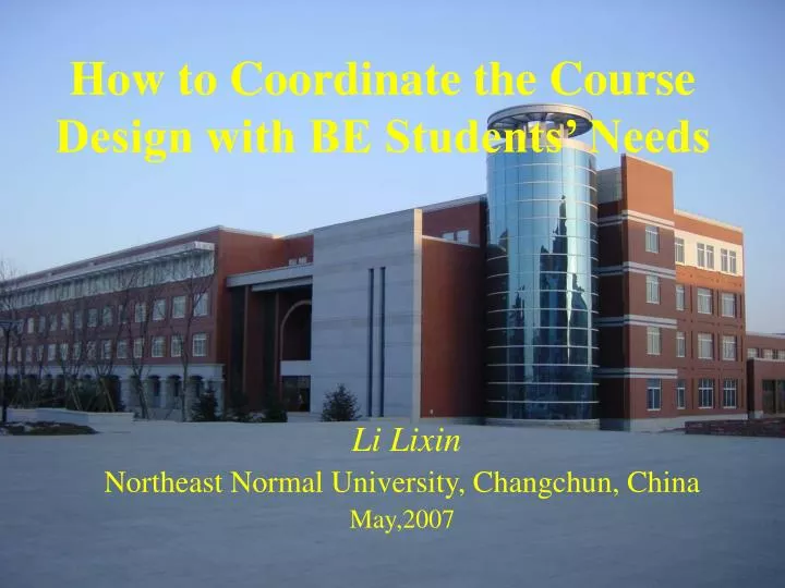 how to coordinate the course design with be students needs