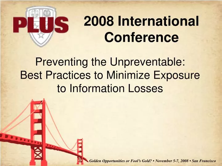 preventing the unpreventable best practices to minimize exposure to information losses